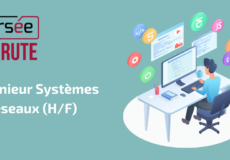 RECRUTEMENT : Ingénieur Systèmes et réseaux (H/F)